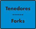 Tenedores / Forks